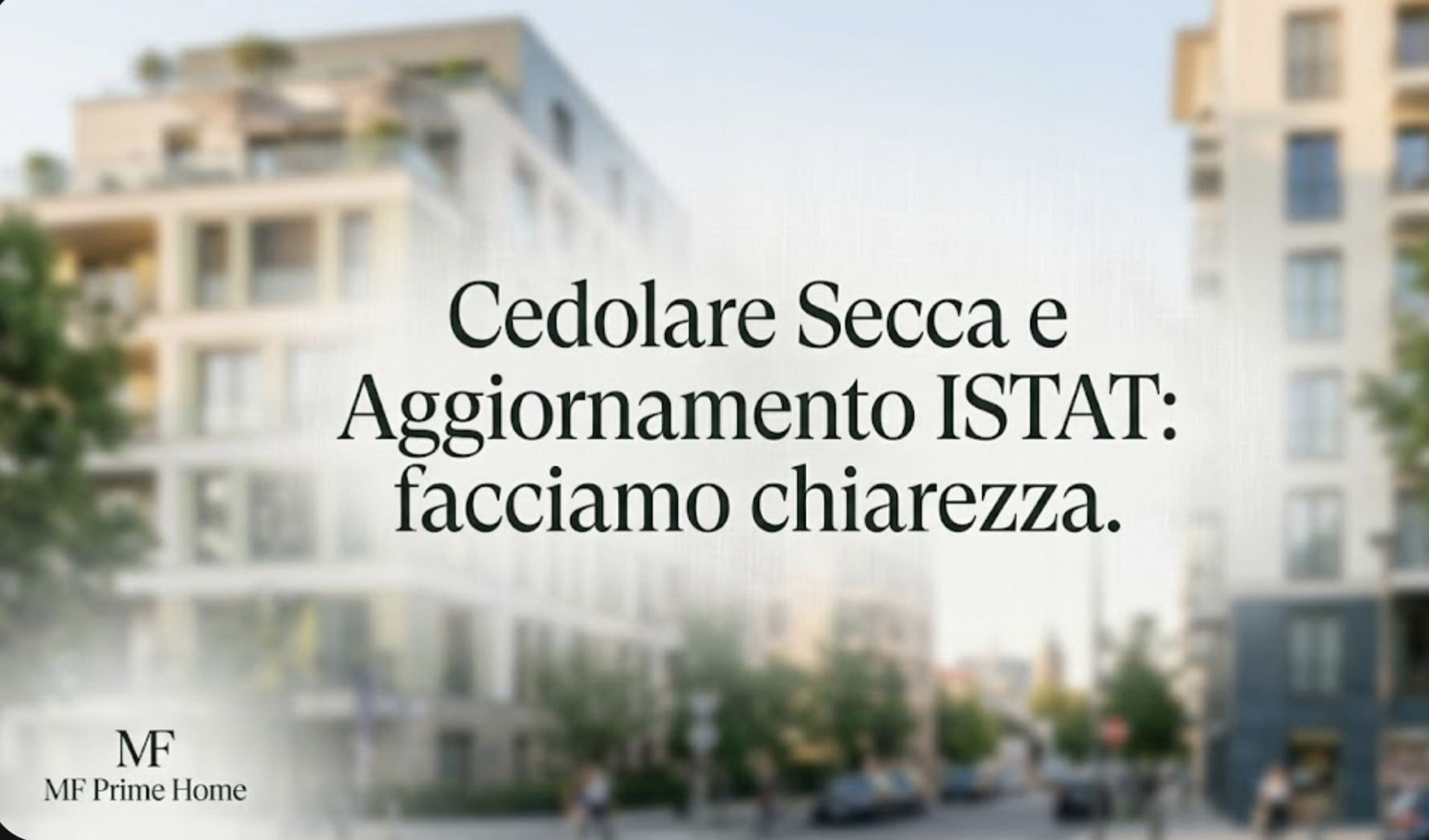 Cedolare Secca e Aggiornamento ISTAT: facciamo chiarezza.
